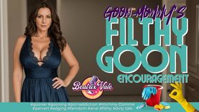 Goon-Mommy's Filthy Goon Encouragement