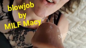 blowjob by MILF Macy
