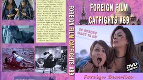 Foreign Film Catfights #89 (Full Download)