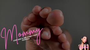 Mommy Step-Son is Her Stinky Foot Cuckold