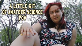 A Little Bit Of Amateur Science POV with Auden - HD 1080p Version