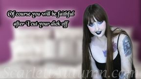 You won't be able to cheat if I cut your dick off - MP4 HD 1080p