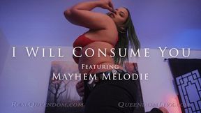 I Will Consume You! - Featuring Mayhem Melodie - SD
