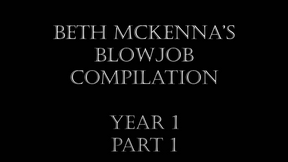 Beth McKennas Blowjob Compilation Year 1 Part 1
