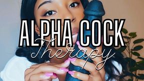 Alpha Cock Therapy