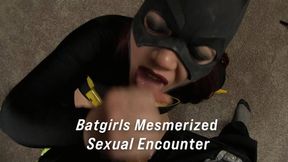 Batgirls Mesmerized Sexual Encounter 2