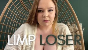 LIMP LOSER