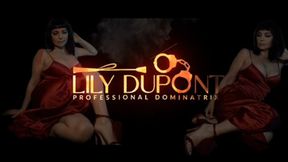MISTRESS LILY DUPONT : HUMBLER CBT