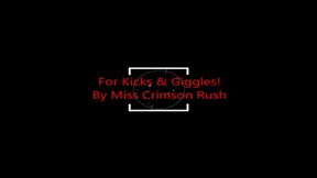 FOR KICKS AND GIGGLES