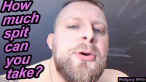 Let's see how much spit I can cover you in - POV Spit Kink - Wolfgang White Saliva Production Testing