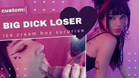 Custom: Big Dick Loser
