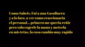Me follo al empleado de la Gasolinera