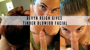 Devyn Reign Gives Tinder Blowjob Facial