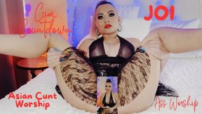 Asian Cunt Worship, Ass Worship, JOI, Cum Countdown!
