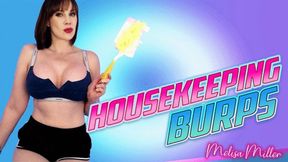 Housekeeping Burps