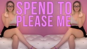 Spend To Please Me: Bratty Findom