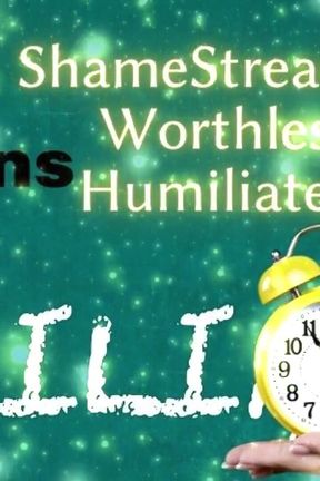 Shamestream: Quick, Worthless, and Humiliated
