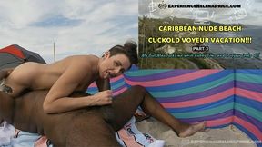 Caribbean Nude Beach Cuckold Voyeur Vacation! Pt3 He Spreads My Ass Eat My Pussy!!! MP4