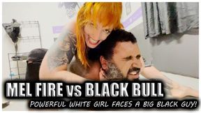 Mel Fire vs Black Bull - 30min wrestling challenge