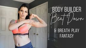Beatdown & Breath Play by Hot Bodybuilder Executrix