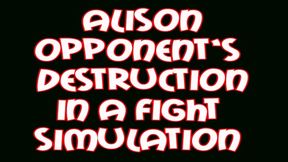 Alison opponent's destruction in a fight simulation