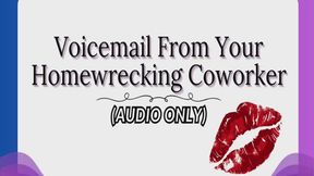 Your Coworker Faery Leaves a Voicemail - Audio Only, Home Wrecker, Dirty Talk