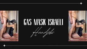 handjobs gas mask israeli police