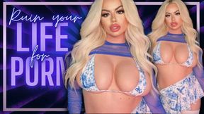 Ruin Your Life for PORN (1080 MP4)