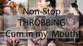 Nothing but THROBBING Cum in my Mouth Compilation