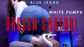 Blue Jeans and White Pumps Orgasm Control