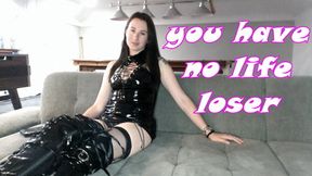 No life loser (AVI)