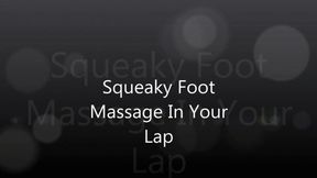 Squeaky Foot Massage