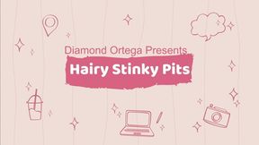 Hairy Stinky Pits