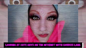 Looking at cute guys on the Internet with Goddess Lana