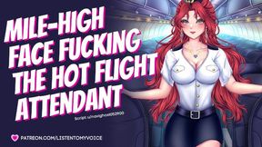 Facefucking the Dirty Flight Attendant [ASMR] [Deepthroat] [Submissive Slut] [Sloppy JOI]
