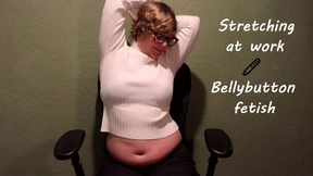 Stretching at work - bellybutton fetish 2