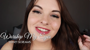 Worship my Eyes