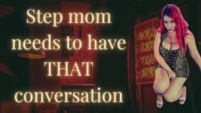 Step-mom needs to have THAT conversation