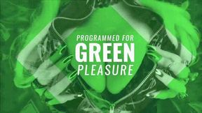 Programmed for GREEN Pleasure HD