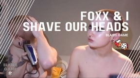 Foxx and I Shave Our Heads (Again) - Bald, Head Shaving, Clipper Cuts