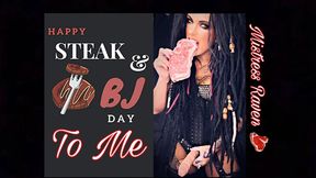 HAPPY STEAK &amp; BLOW JOB DAY TO ME