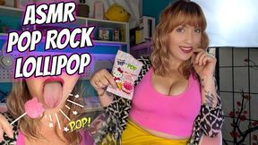ASMR Pop Rock Lollipop