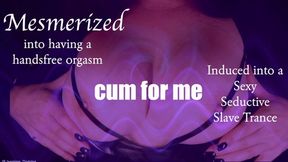Mesmerized into having a having a handsfree orgasm! Sensual Femdom Audio