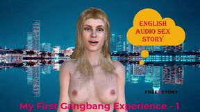 english audio sex story - my first gangbang experience - 1