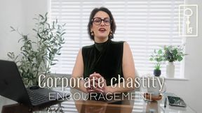 Corporate Chastity Encouragement