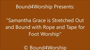 Samantha Grace Tied and Taped Down for Foot Worship - Short Version- WMV