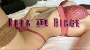 Goon & Binge