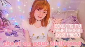 cheat on your gf with me