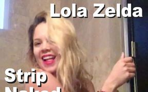 Lola Zelda strip naked & shower