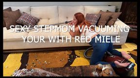 SEXY STEPMOM VACUUMING YOUR LEGOS WITH RED MIELE